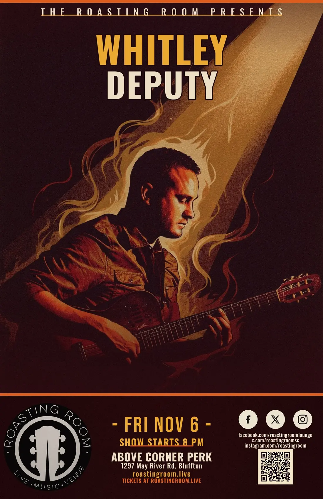 Whitley Deputy. Friday November 6. Show starts 8 PM.